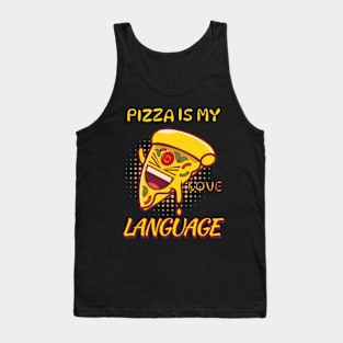 Pizza Is My Love Language Tank Top